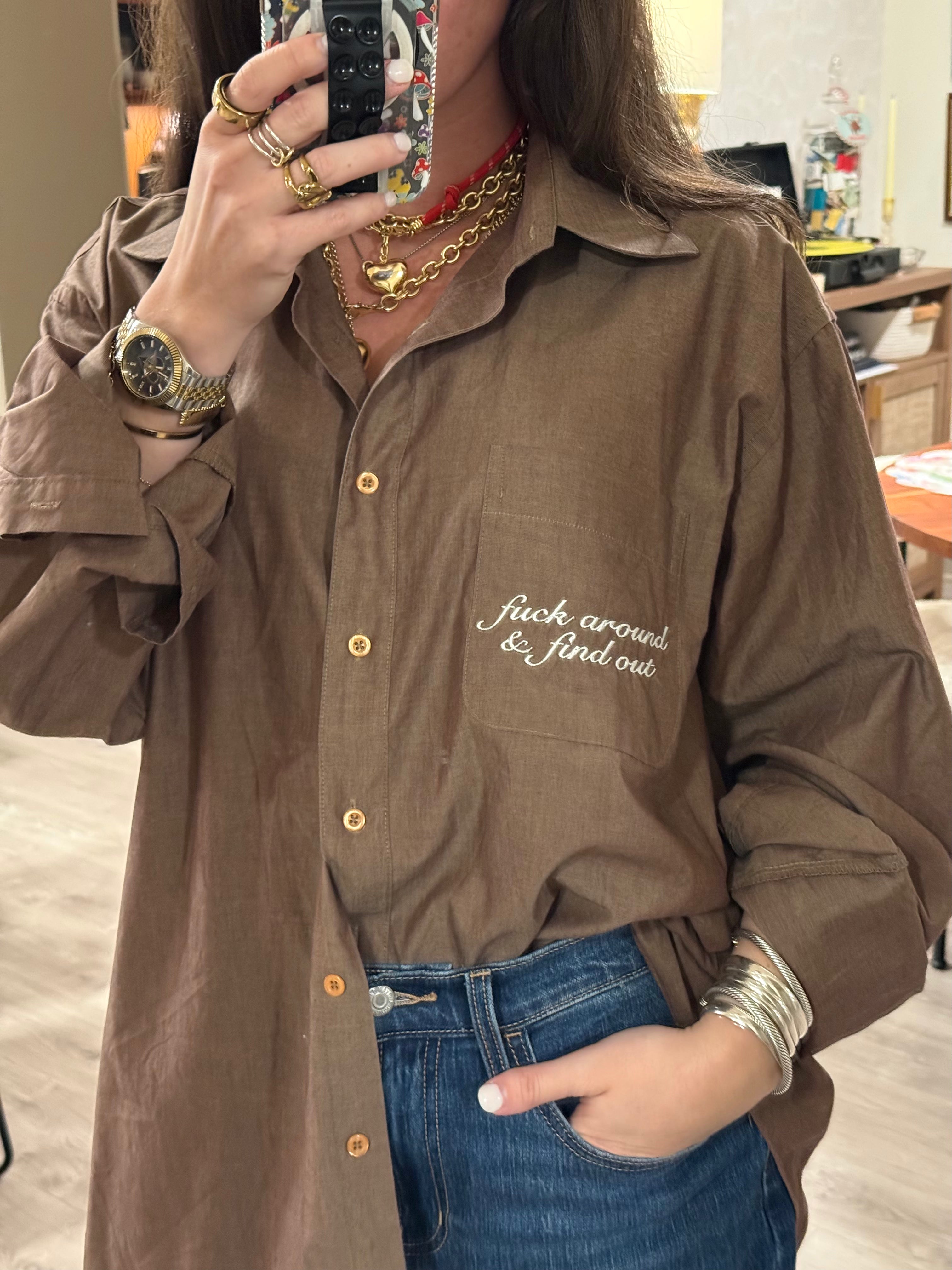 'fuck around & find out' Button Down - Size XL