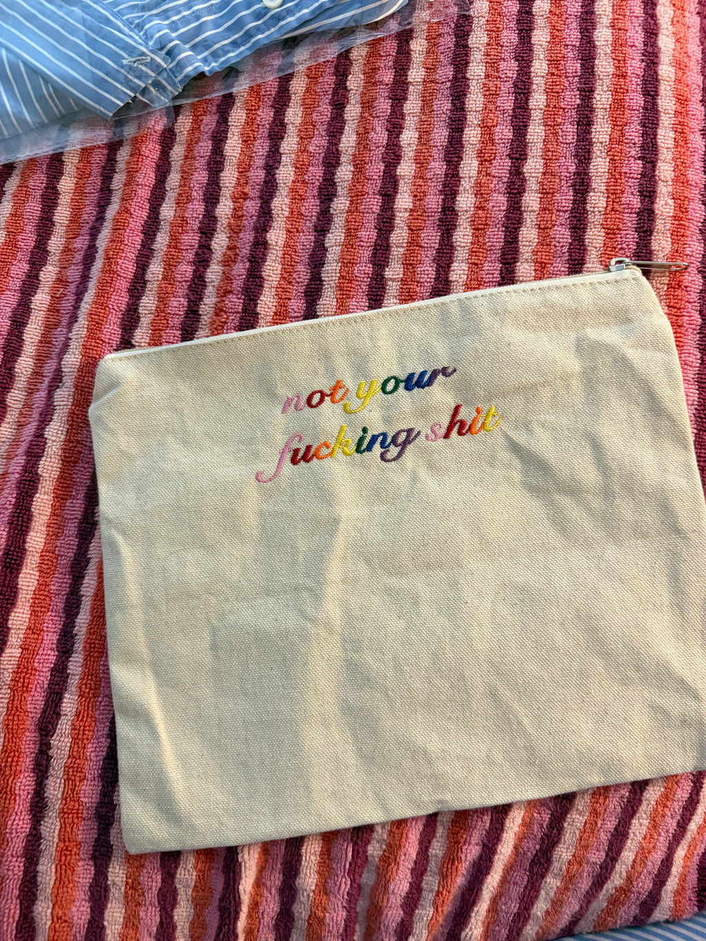Don't Touch My Shit - Embroidered Canvas Pouch